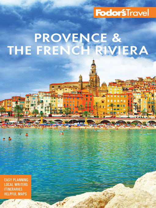 Title details for Fodor's Provence & the French Riviera by Fodor's Travel Guides - Wait list